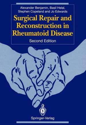 Surgical Repair and Reconstruction in Rheumatoid Disease de Alexander Benjamin