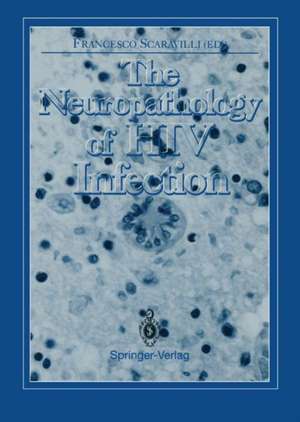 The Neuropathology of HIV Infection de Francesco Scaravilli