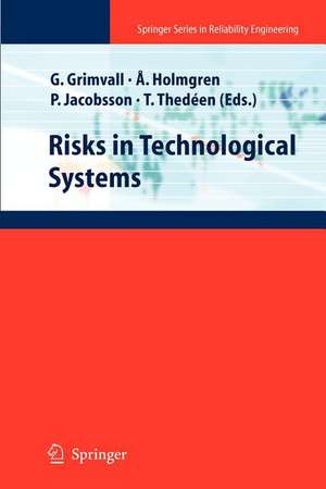 Risks in Technological Systems de Göran Grimvall