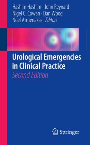 Urological Emergencies In Clinical Practice de Hashim Hashim