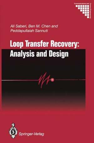 Loop Transfer Recovery: Analysis and Design de Ali Saberi