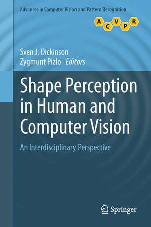 Shape Perception in Human and Computer Vision: An Interdisciplinary Perspective de Sven J. Dickinson