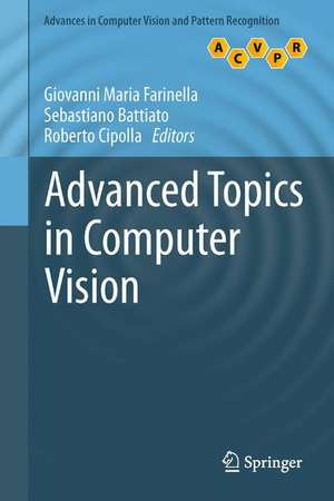 Advanced Topics in Computer Vision de Giovanni Maria Farinella