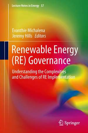 Renewable Energy Governance: Complexities and Challenges de Evanthie Michalena