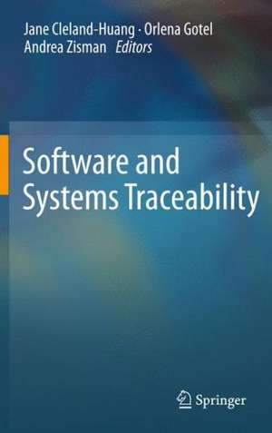 Software and Systems Traceability de Jane Huang