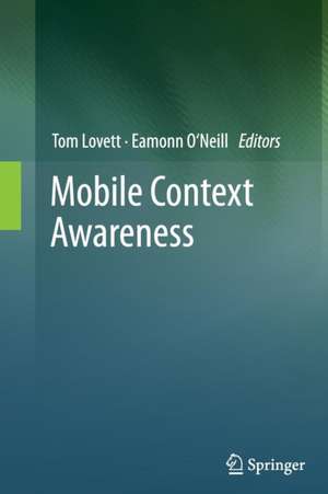 Mobile Context Awareness de Tom Lovett