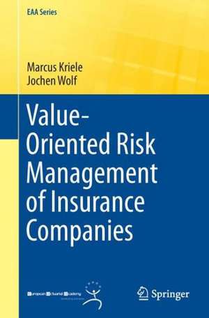 Value-Oriented Risk Management of Insurance Companies de Marcus Kriele