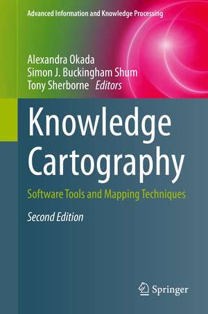 Knowledge Cartography: Software Tools and Mapping Techniques de Alexandra Okada