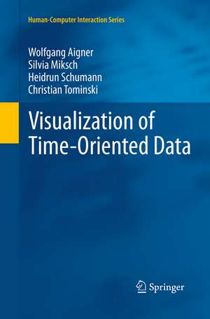 Visualization of Time-Oriented Data de Wolfgang Aigner