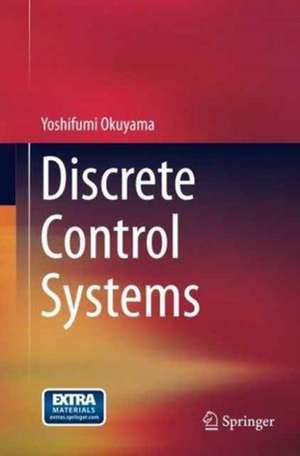 Discrete Control Systems de Yoshifumi Okuyama