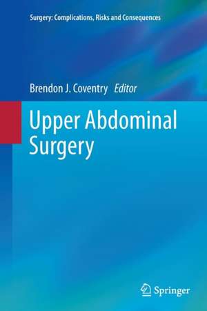 Upper Abdominal Surgery de Brendon J. Coventry