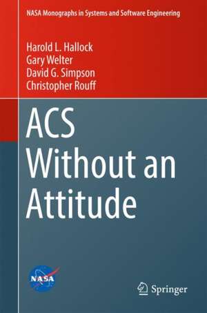 ACS Without an Attitude de Harold L. Hallock