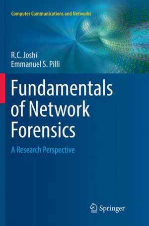 Fundamentals of Network Forensics: A Research Perspective de R.C. Joshi