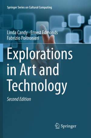 Explorations in Art and Technology de Linda Candy