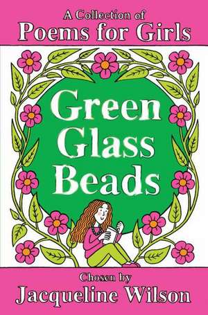 Green Glass Beads de Jacqueline Wilson