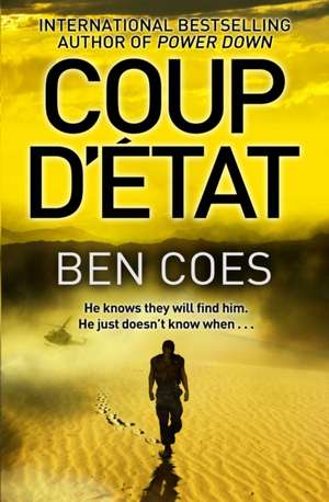 Coup d'Etat de Ben Coes