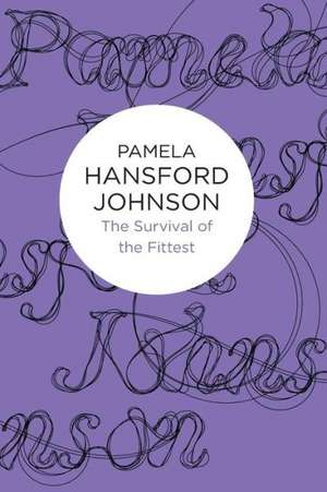 The Survival of the Fittest de Pamela Hansford Johnson