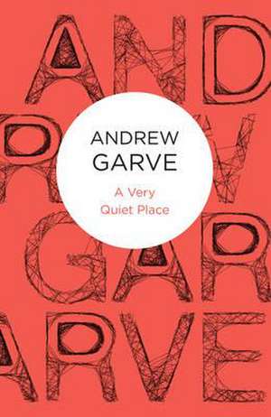 A Very Quiet Place de Andrew Garve