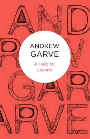 A Hero for Leanda de Andrew Garve