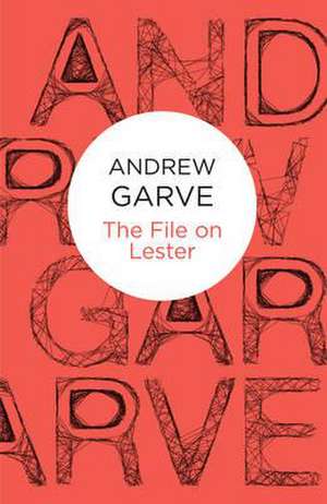 The File on Lester de Andrew Garve