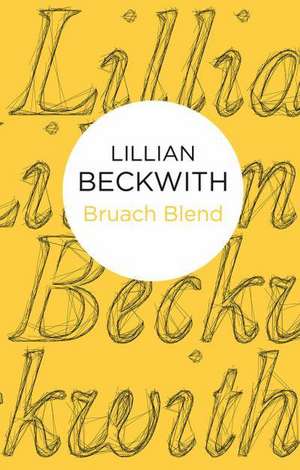 Bruach Blend de Lillian Beckwith