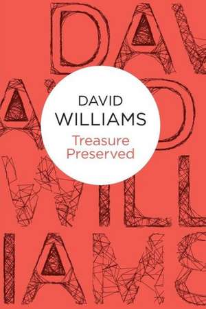 Treasure Preserved de David Williams