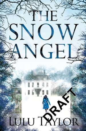 The Snow Angel de Lulu Taylor