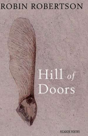 Robertson, R: Hill of Doors de Robin Robertson