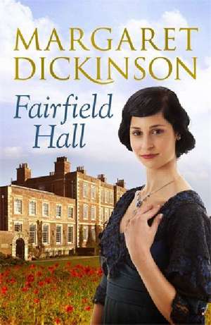 Fairfield Hall de Margaret Dickinson