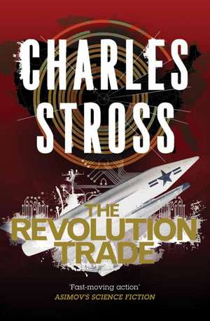 The Revolution Trade de Charles Stross