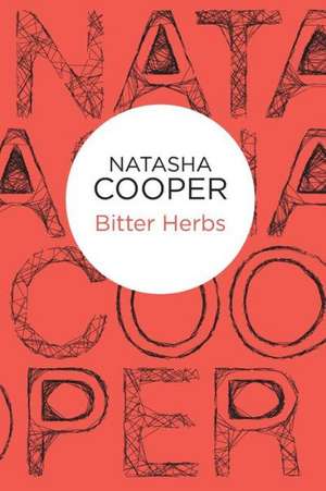 Bitter Herbs de Natasha Cooper