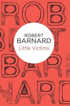 Little Victims de Robert Barnard