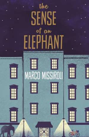 The Sense of an Elephant de Marco Missiroli