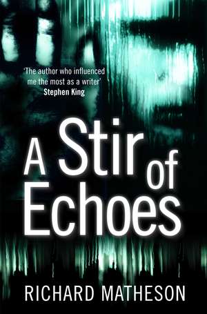 A Stir of Echoes de Richard Matheson