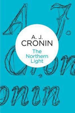 The Northern Light de A. J. Cronin