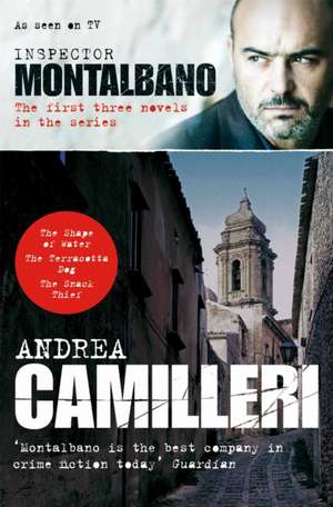 Inspector Montalbano: The First Three Novels in the Series de Andrea Camilleri