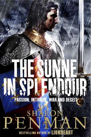 The Sunne in Splendour de Sharon Penman