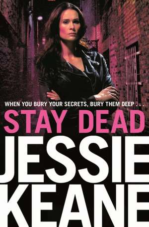 Stay Dead de Jessie Keane