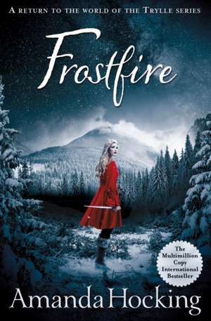 Hocking, A: Frostfire de Amanda Hocking