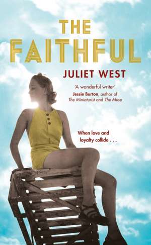 West, J: The Faithful de Juliet West