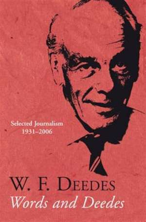 Words and Deedes de W. F. Deedes