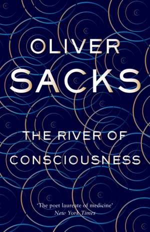 The River of Consciousness de Oliver Sacks