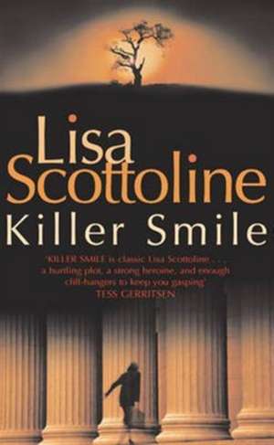 Killer Smile de Lisa Scottoline