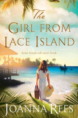 The Girl from Lace Island de Joanna Rees