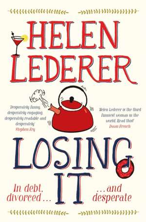 Losing It de Helen Lederer