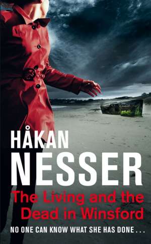 The Living and the Dead in Winsford de Hakan Nesser