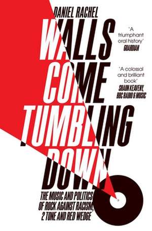 Walls Come Tumbling Down de Daniel Rachel