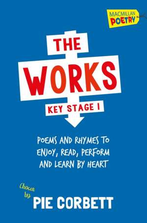 The Works Key Stage 1 de Pie Corbett