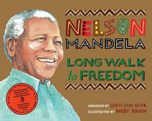 Van Wyk, C: Long Walk to Freedom