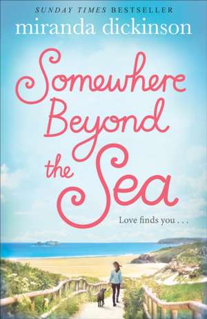 Somewhere Beyond the Sea de Miranda Dickinson